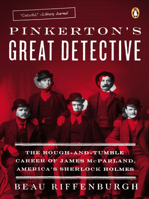 Title details for Pinkerton's Great Detective by Beau Riffenburgh - Wait list